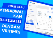 VRITIMES Memperkenalkan Fitur Baru untuk Menjadwalkan dan Reservasi Siaran Pers