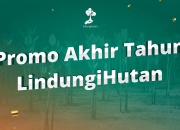 Promo Akhir Tahun, Dapatkan Potongan Harga Pohon di LindungiHutan!