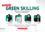 LindungiHutan Adakan Webinar GRATIS “Green Skilling” Bantu UMKM dan Startup
